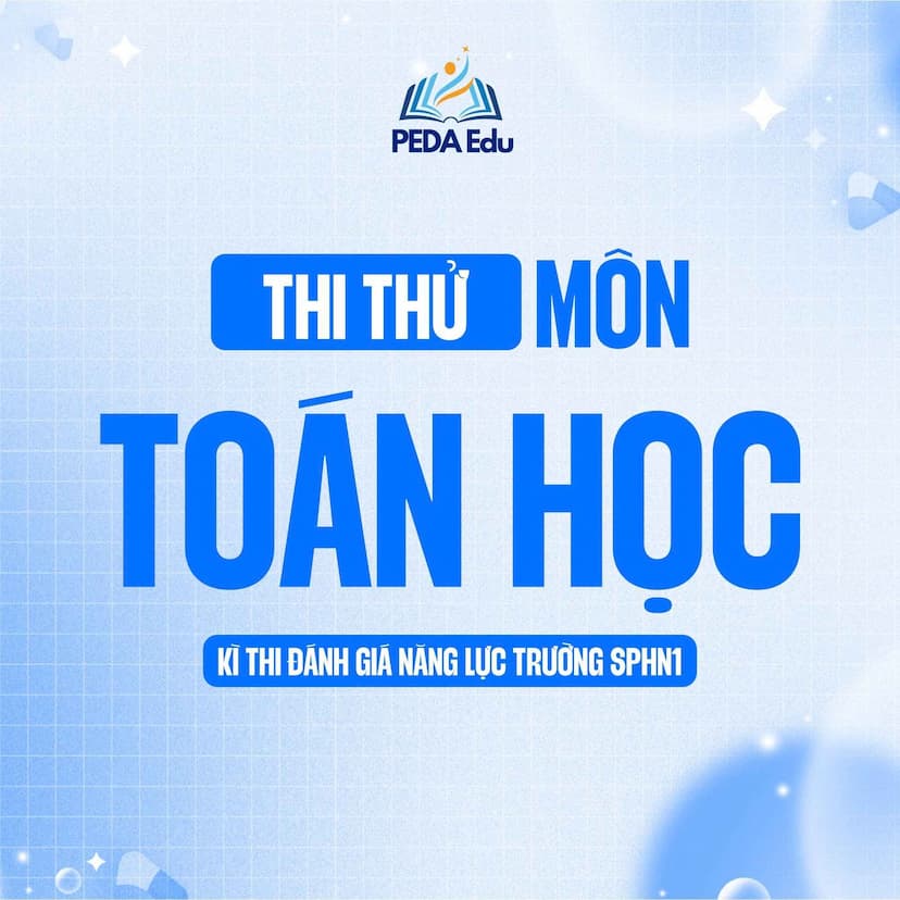 [MÔN TOÁN] ĐỀ THI THỬ ĐÁNH GIÁ NĂNG LỰC SƯ PHẠM HÀ NỘI 1  
