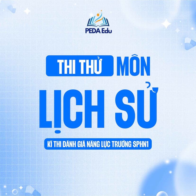 [MÔN SỬ] ĐỀ THI THỬ ĐÁNH GIÁ NĂNG LỰC SƯ PHẠM HÀ NỘI 1 